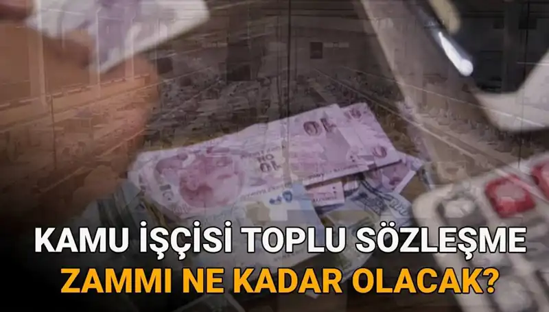 Kamu İşçilerine Müjde! 2025 Toplu Sözleşme Zammı Ne Olacak?