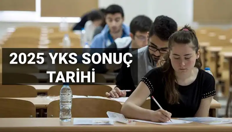 2025 YKS Sonuç Tarihi Açıklandı: Öğrenciler Merakla Bekliyor!