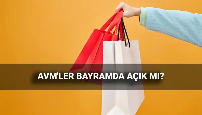 Kurban Bayramı’nda AVM'ler Açık mı? 2025 Çalışma Saatleri