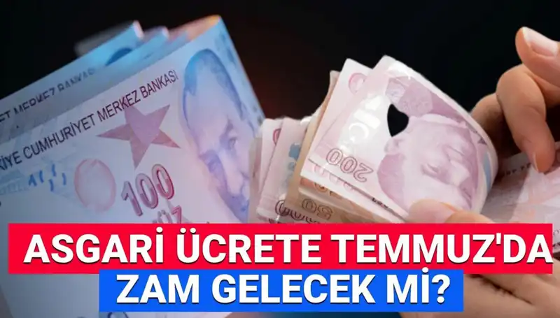 Temmuz'da Asgari Ücrete Ek Artış Gerçekleşecek mi? Cevaplar Aranıyor!