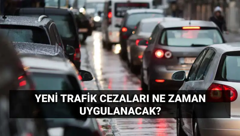 2025 Yılı İçin Yeni Trafik Cezaları: Ne Zaman Yürürlüğe Girecek?