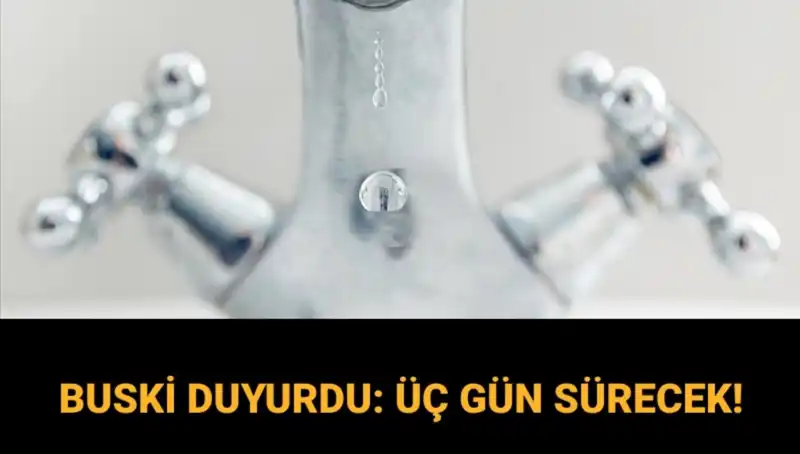 Bursa'da Üç Gün Sürecek Su Kesintisi: Detaylar ve Geri Dönüş Tarihi
