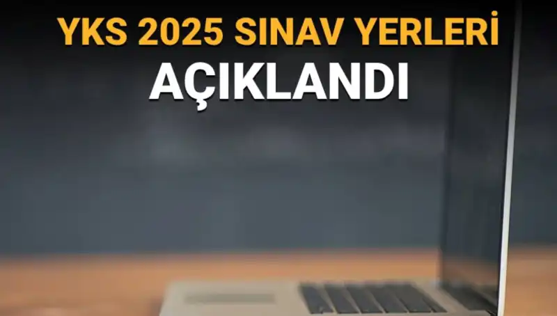 YKS 2025 Sınav Yerleri Açıklandı: Giriş Belgeleri Nasıl Elde Edilir?